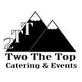 Two The Top Catering & Events